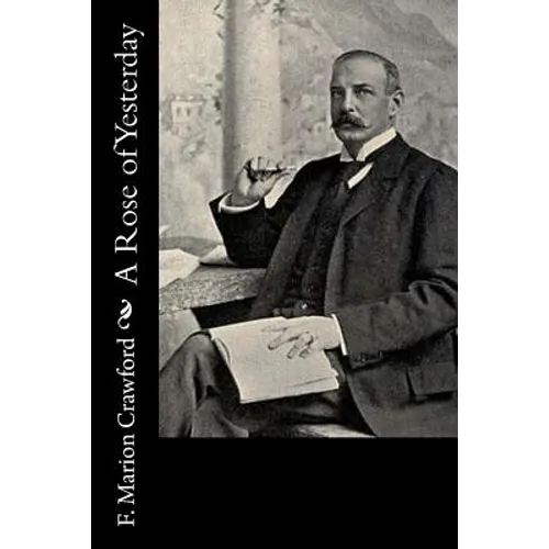 A Rose of Yesterday - Paperback