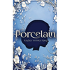 Porcelain: A Novelette - Paperback
