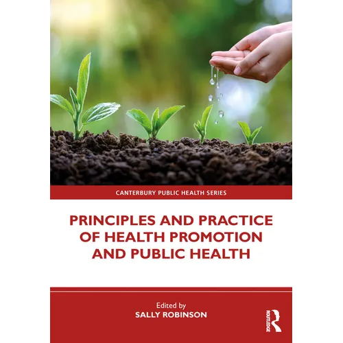 Principles and Practice of Health Promotion and Public Health - Paperback