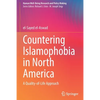 Countering Islamophobia in North America: A Quality-Of-Life Approach - Paperback