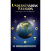 Understanding Religion: Some Approaches and Attitudes - Hardcover