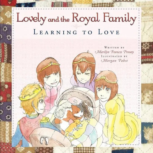 Lovely and the Royal Family: Learning to Love - Paperback