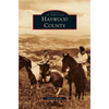 Haywood County - Hardcover