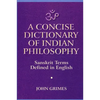 A Concise Dictionary of Indian Philosophy - Paperback