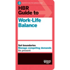 HBR Guide to Work-Life Balance - Hardcover