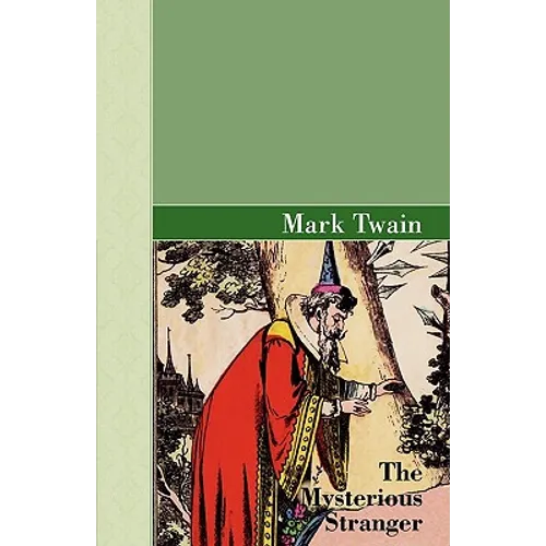 The Mysterious Stranger - Hardcover