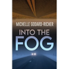Into The Fog - Paperback