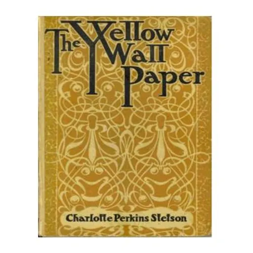 The Yellow Wallpaper - Paperback