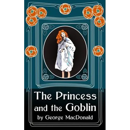 The Princess and the Goblin: Original Unabridged - Paperback