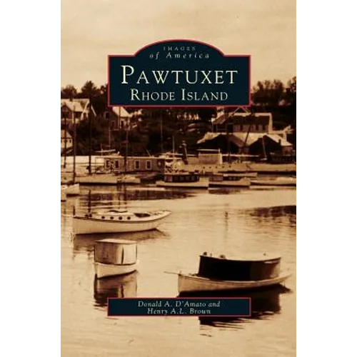 Pawtuxet, Rhode Island - Hardcover
