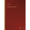 A Holiday in Scandinavia - Paperback