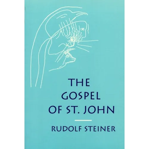 The Gospel of St. John: (Cw 103) - Paperback