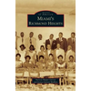 Miami's Richmond Heights - Hardcover