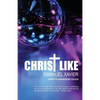 Christ Like - Paperback