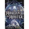 The Musician and the Monster - Paperback