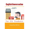 English Conversation: For ESL Students - Paperback