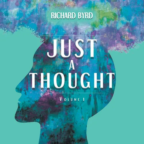 Just A Thought Volume 1 - Paperback