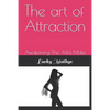 The Art of Attraction: Awakening the Alfa Male - Paperback