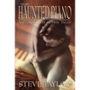 The Haunted Piano: And Other Gay Gothic Tales - Paperback