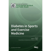 Diabetes in Sports and Exercise Medicine - Hardcover