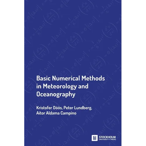 Basic Numerical Methods in Meteorology and Oceanography - Paperback