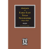 Abstracts of Early East Texas Newspaper, 1839--1856. - Paperback