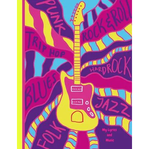 My Lyrics and Music - Paperback