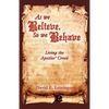 As We Believe, So We Behave - Paperback