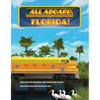 All Aboard, Florida! - Hardcover