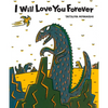 I Will Love You Forever - Hardcover