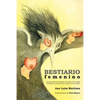 Bestiario Femenino: Una Coleccion de Animales Actuando Como Espejo de Distintas Conductas de La Mujer En Su Entorno - Paperback