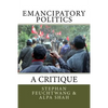 Emancipatory Politics: A Critique - Paperback