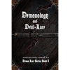 Demonology and Devil-Lore - Paperback