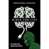 Wired for Life - Paperback