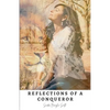 Reflections of a Conqueror - Paperback