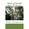 Words of Health, Hope & Healing: Bible Scriptures - Paperback