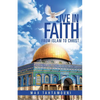 Live in Faith: From Islam to Christ - Paperback