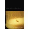 Atomic Light (Shadow Optics) - Paperback