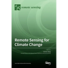 Remote Sensing for Climate Change - Hardcover