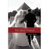 My Best Friend - Paperback