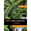 LEED Green Associate V4 Exam Complete Study Guide (Second Edition) - Hardcover