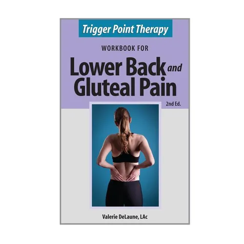 Trigger Point Therapy for Lower Back and Gluteal Pain: (Second Edition) - Paperback