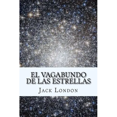El Vagabundo de las Estrellas (Spanish) Edition - Paperback