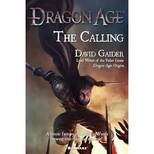 Dragon Age: The Calling: The Calling - Paperback