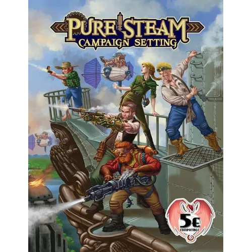 Pure Steam Campaign Setting 5e - Paperback