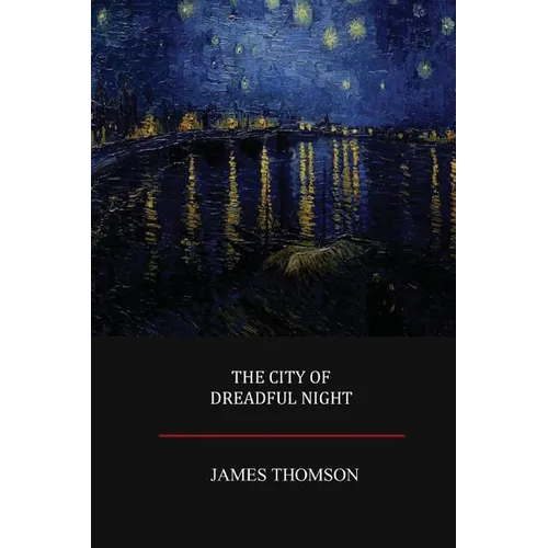 The City of Dreadful Night - Paperback