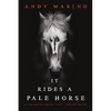 It Rides a Pale Horse - Paperback