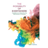 The Possibility of Everywhere - Paperback