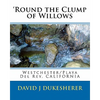 'Round the Clump of Willows: Westchester/Playa Del Rey, CALIFORNIA - Paperback