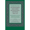 On Humanistic Education: Six Inaugural Orations, 1699 1707 - Paperback